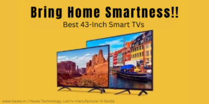 Best 43-Inch Smart TVs in India