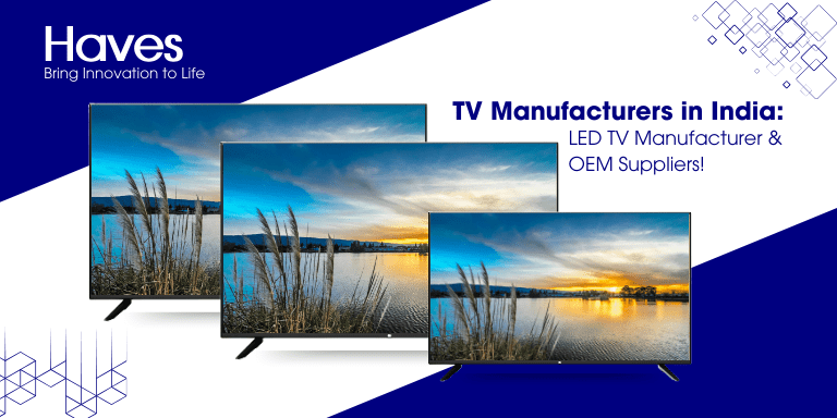 TV Manufacturers in India
